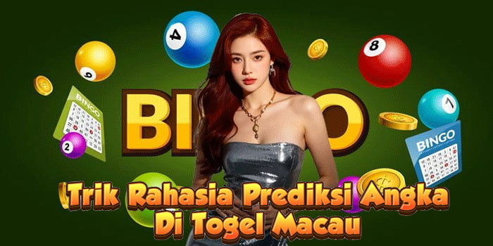 Trik Rahasia Prediksi Angka Di Togel Macau 